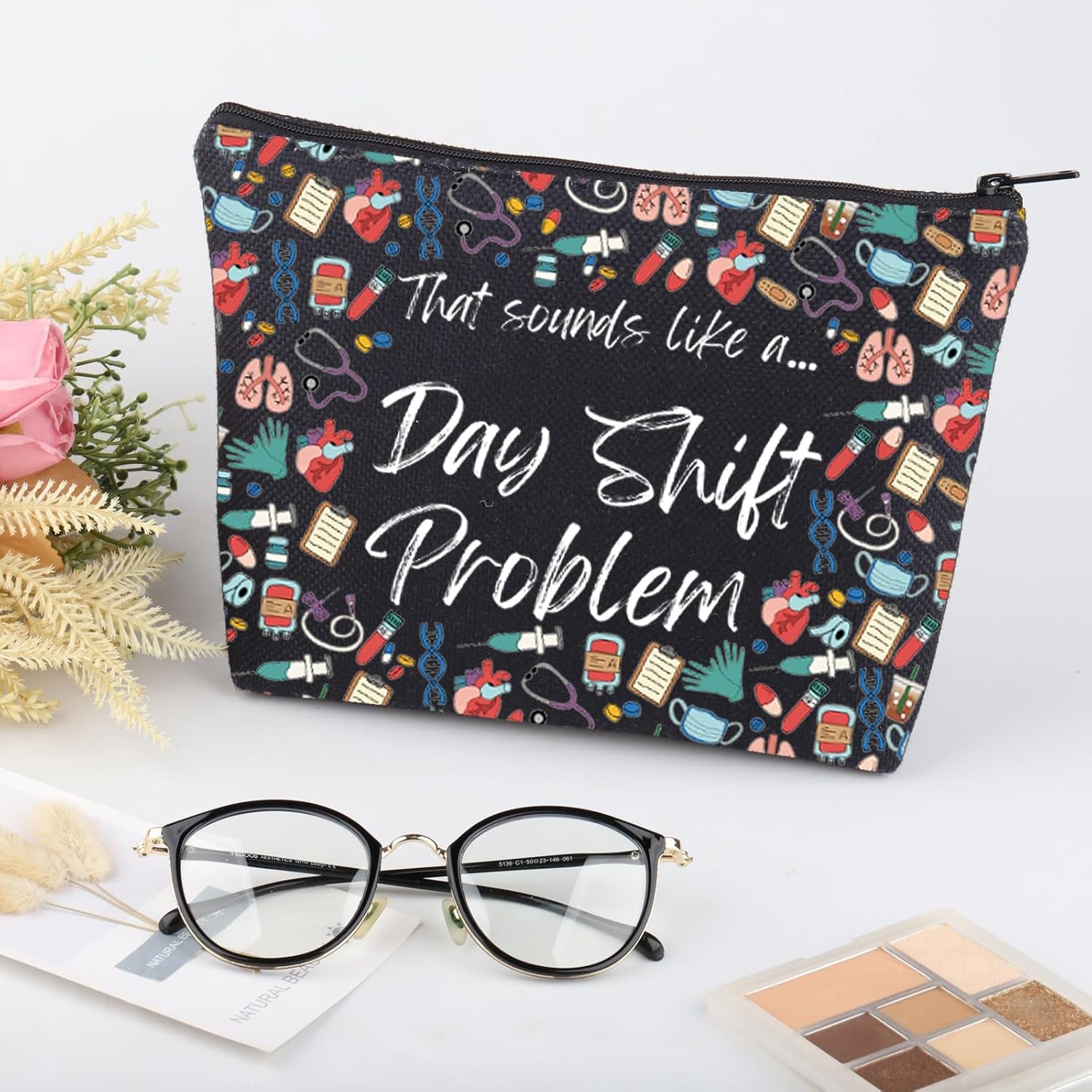 Night Shift Nurse Gift Day Shift Problem Cosmetic Bag Healthcare Worker Gift (Day Shift Problem Bag)